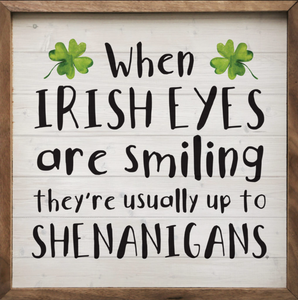 When Irish Eyes Are Smiling Clovers Whitewash