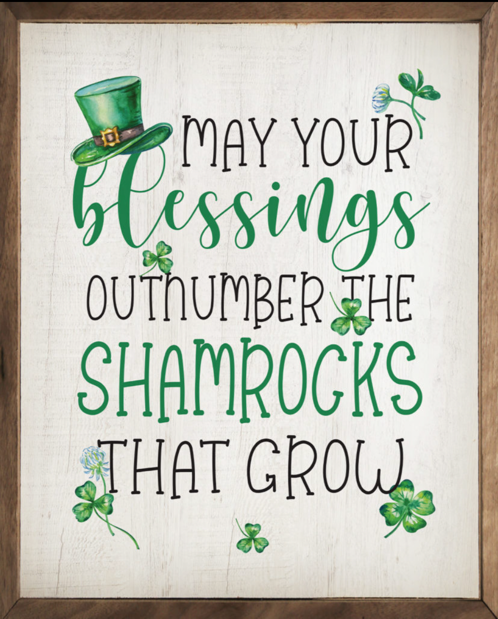 May Your Blessings Outnumber The Shamrocks Whitewash