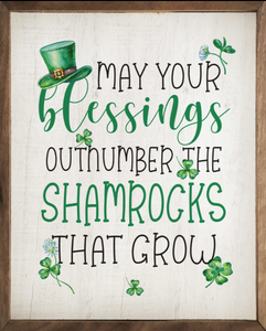 May Your Blessings Outnumber The Shamrocks Whitewash