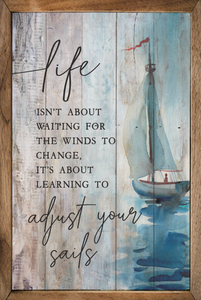 Life Isn’t About Waiting For The Winds